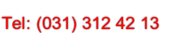 Tel: (031) 312 42 13
